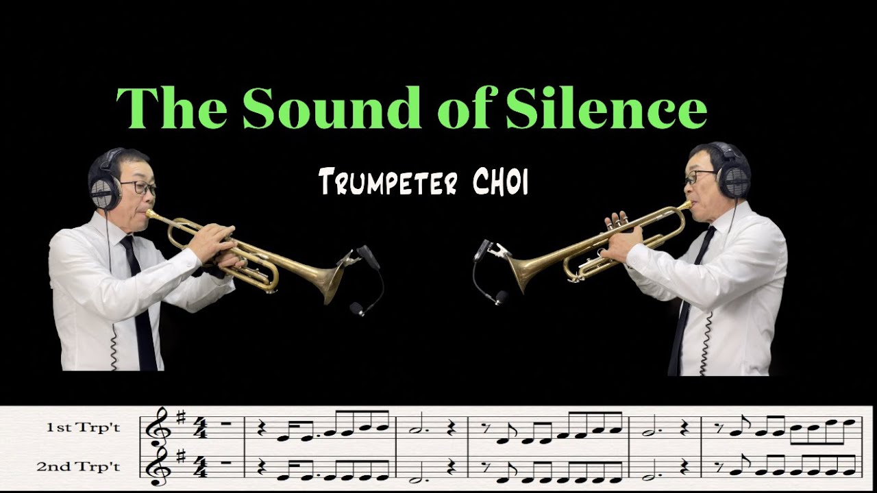 Sound of Silence/트럼펫듀엣/Trumpeter CHOI