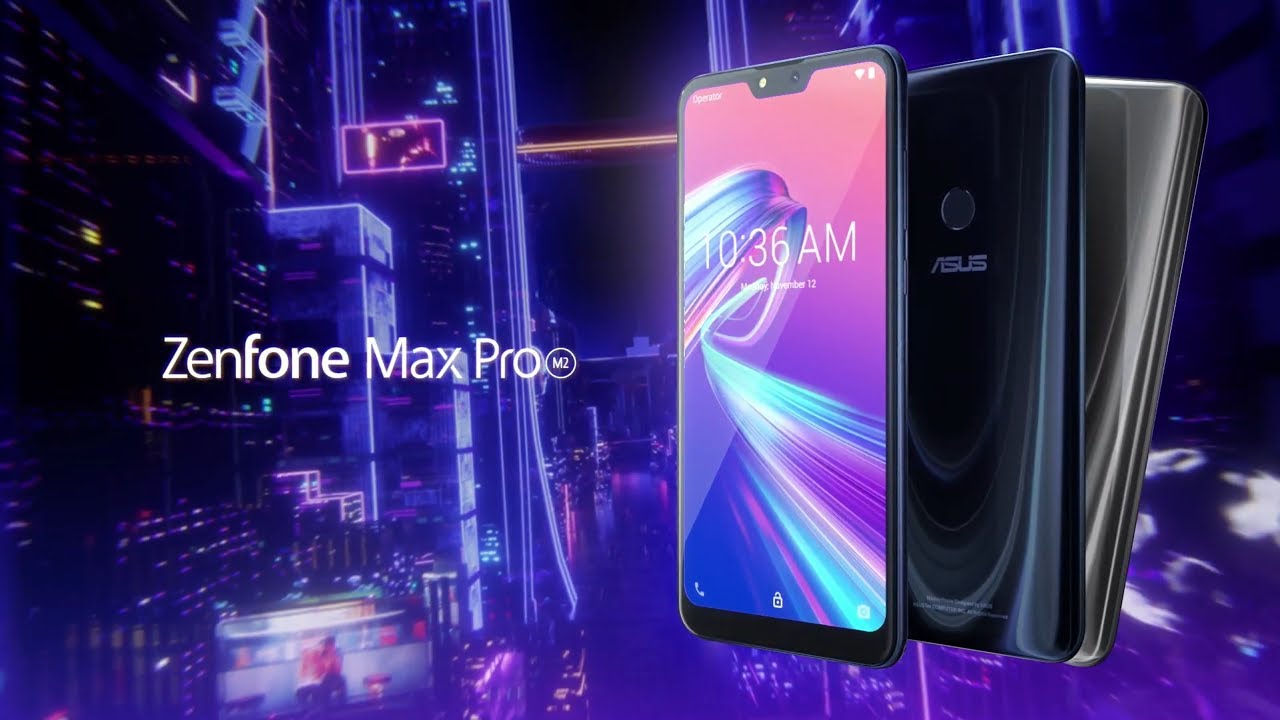 Introducing ZenFone Max Pro (M2) | ASUS