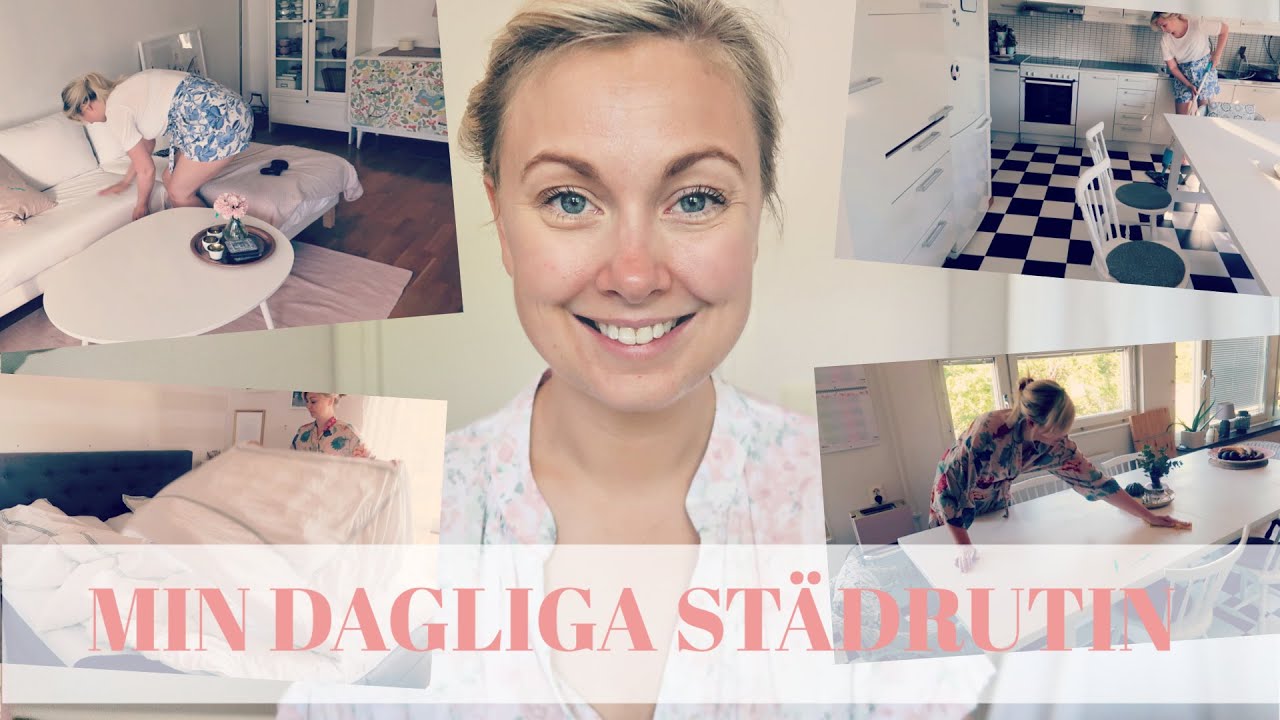 MIN DAGLIGA STÄDRUTIN - DET HÄR KAN ALLA GÖRA FÖR ATT HÅLLA HEMMET RENT OCH FINT! MASSOR AV STÄDTIPS