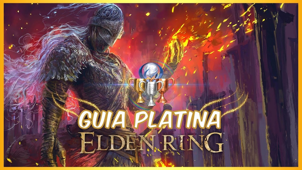 ELDEN RING GUIA PLATINA F&Aacute;CIL PARTE 01