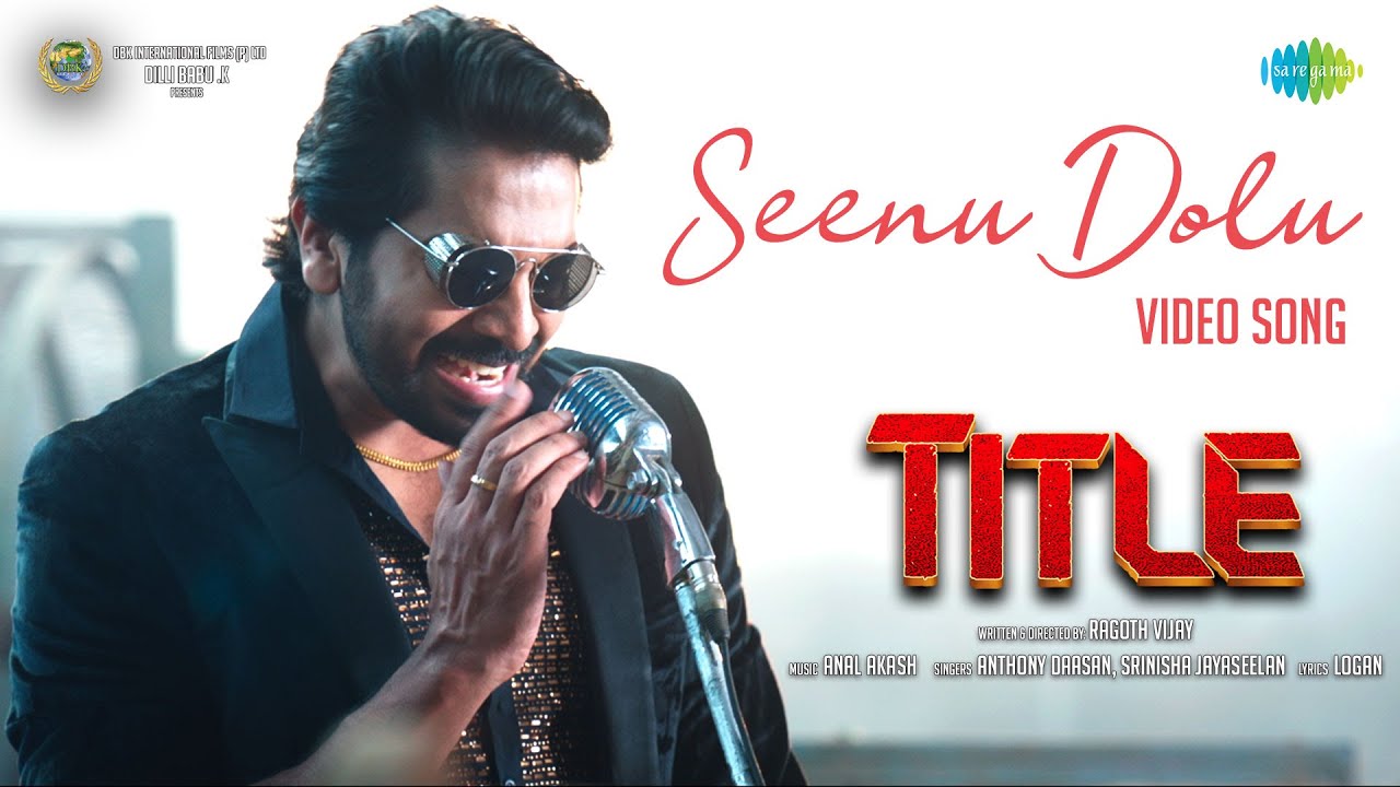 Seenu Dolu - Video Song | Title Movie | Vijjith | Ashwini Chandrasekar | Ragoth Vijay | Anal Akash