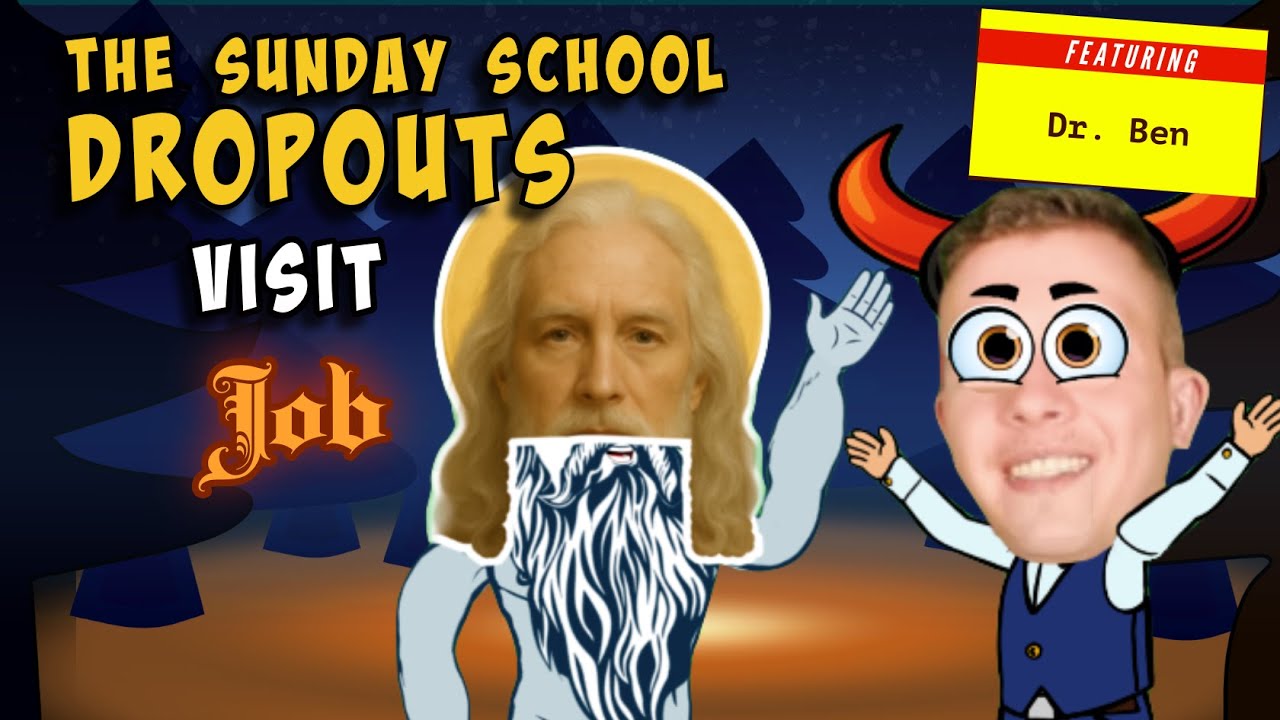 The Sunday School Dropouts Episode 3 - Job