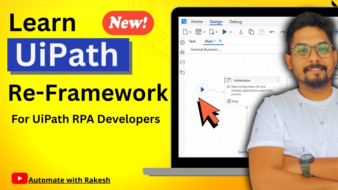 Learn UiPath Robotic Enterprise Framework - New | For UiPath RPA Developers