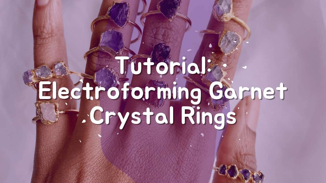 Electroforming Basics | How It's Made: Tutorial on Make Your First Raw Stone Copper Rings