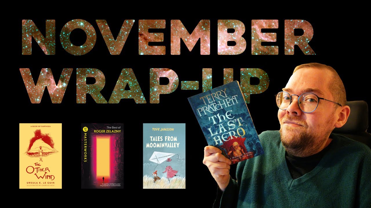 Earthsea, Discworld, Moomins and more... November 2025 Reading Wrap-up