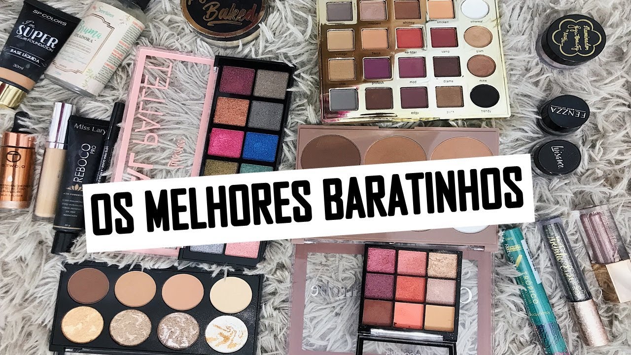 MAQUIAGENS BARATINHAS QUE NÃO SÃO FAMOSAS MAS MERECIAM SER