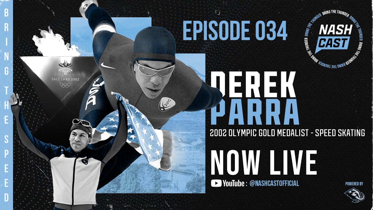 NASHCAST EP034: Derek Parra 