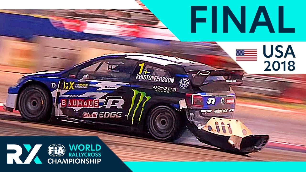 2018 USA RX Full Final Replay - World RX Rallycross
