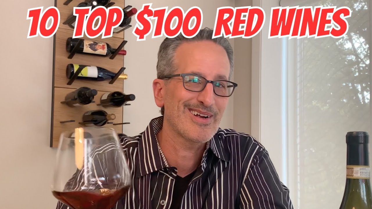 Build Your Wine Cellar Right | 10 Red Wines Under $100