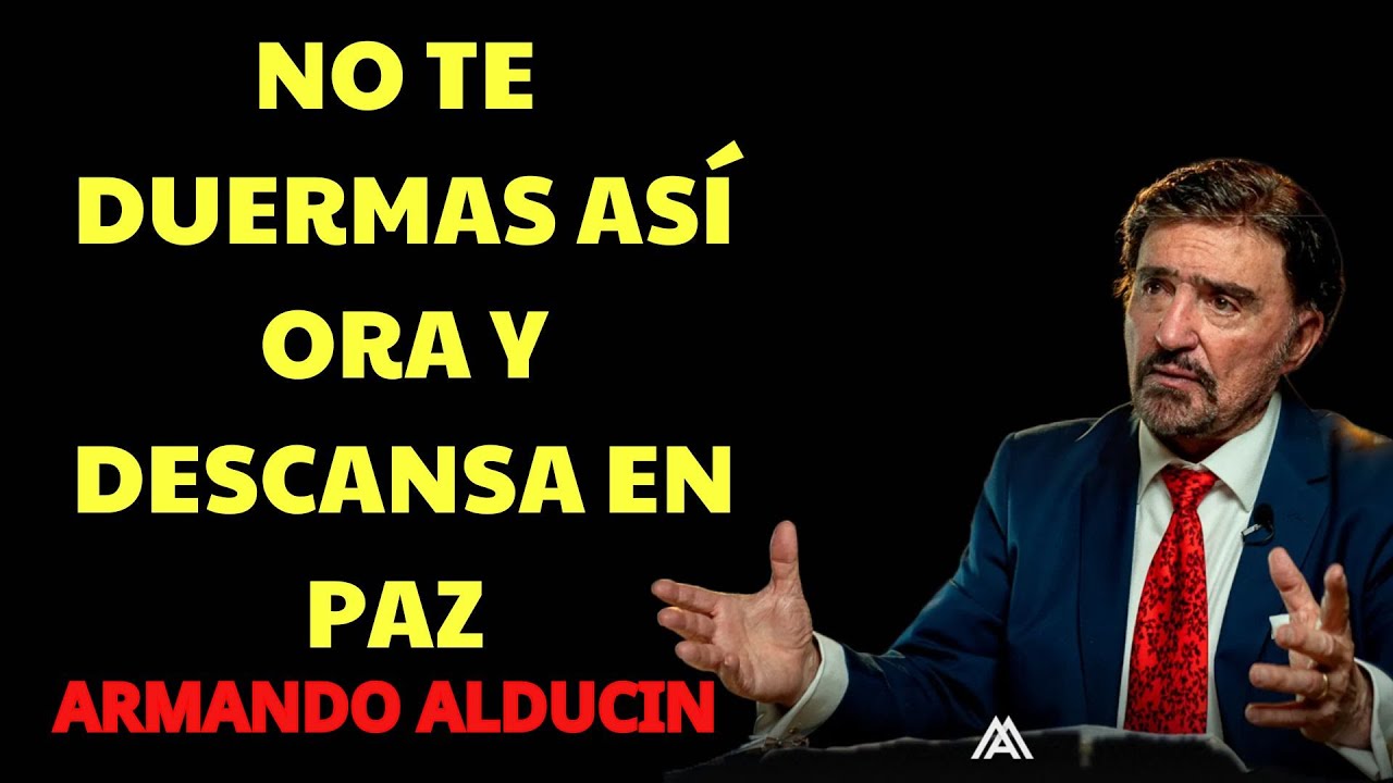 ¡Estas 4 Oraciones Nocturnas Cambiarán Tu Vida! | Dr. Armando Alducin Podcast