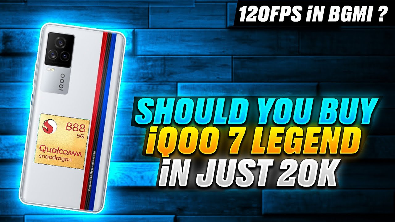 Should You Buy IQOO 7 Legend In 20K | Second Hand Phones Under 20,000 | Snapdragon 888
