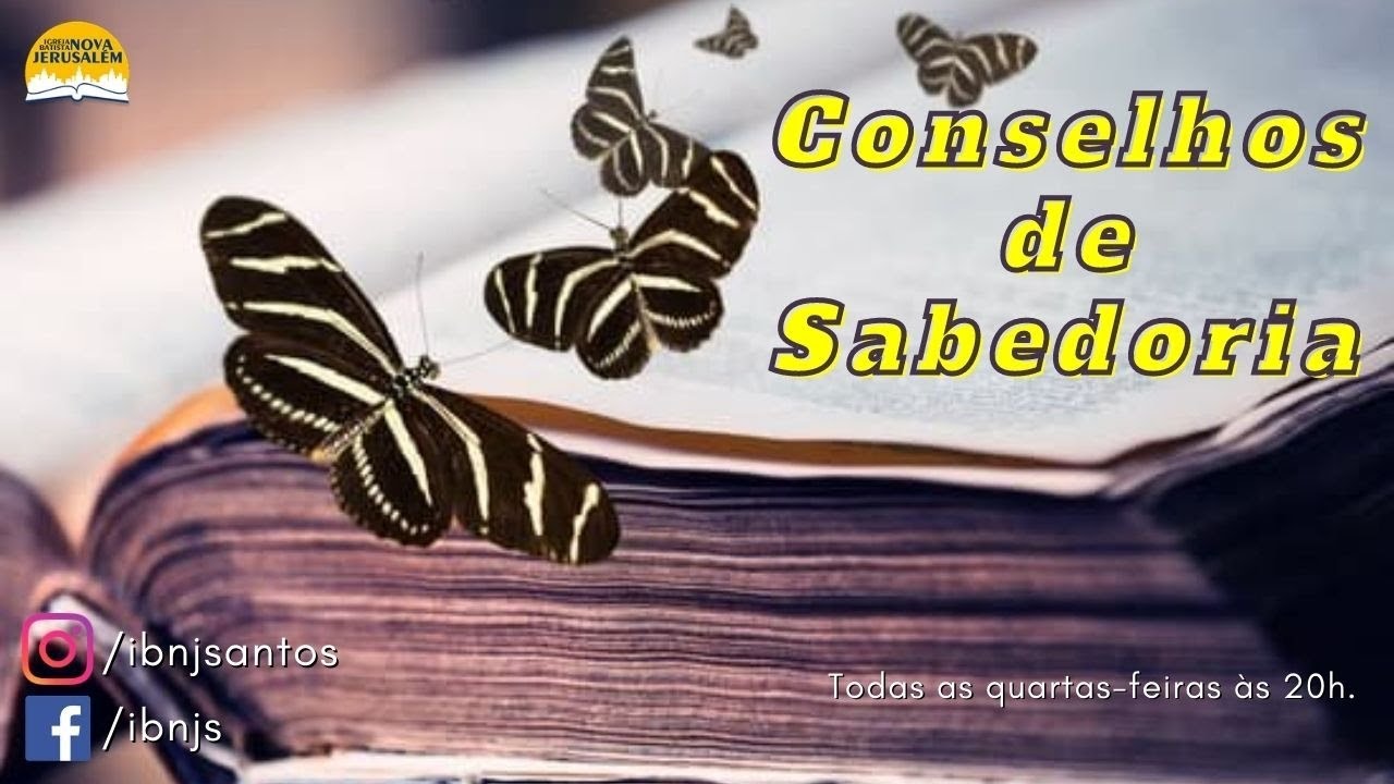 Conselhos de Sabedoria - 14/10/2020 - IBNJS