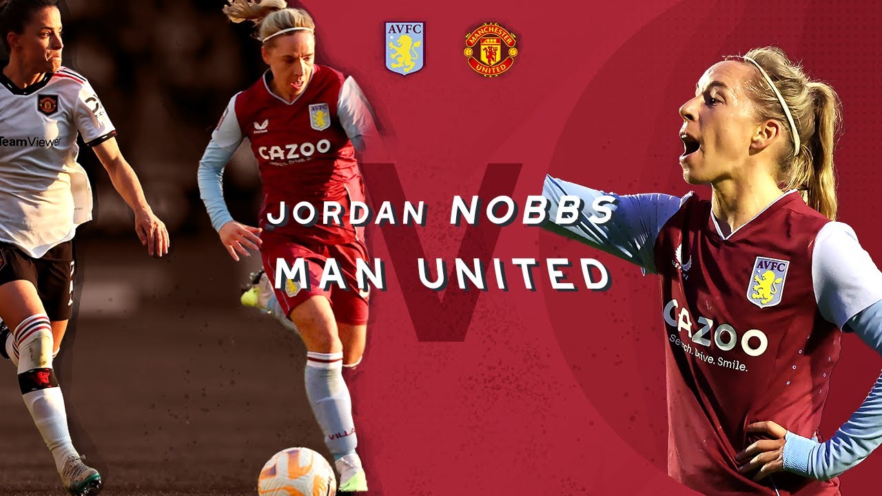 Jordan Nobbs vs Manchester United | WSL April 28th