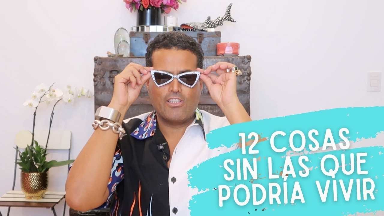 12 COSAS SIN LAS QUE NO PODRÍA VIVIR | ALDO RENDÓN