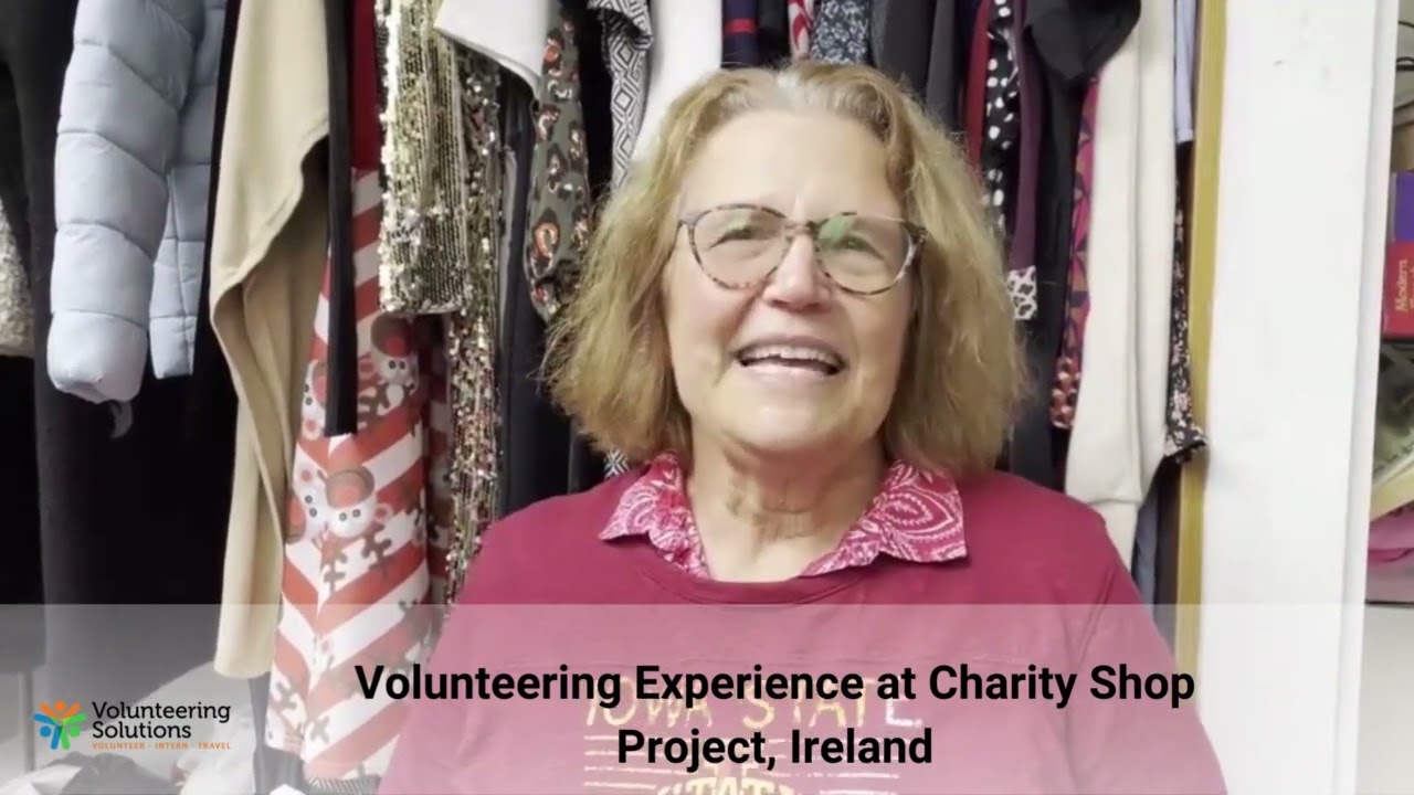 Volunteering Experience at Charity Shop Project in Ireland With VolSol
