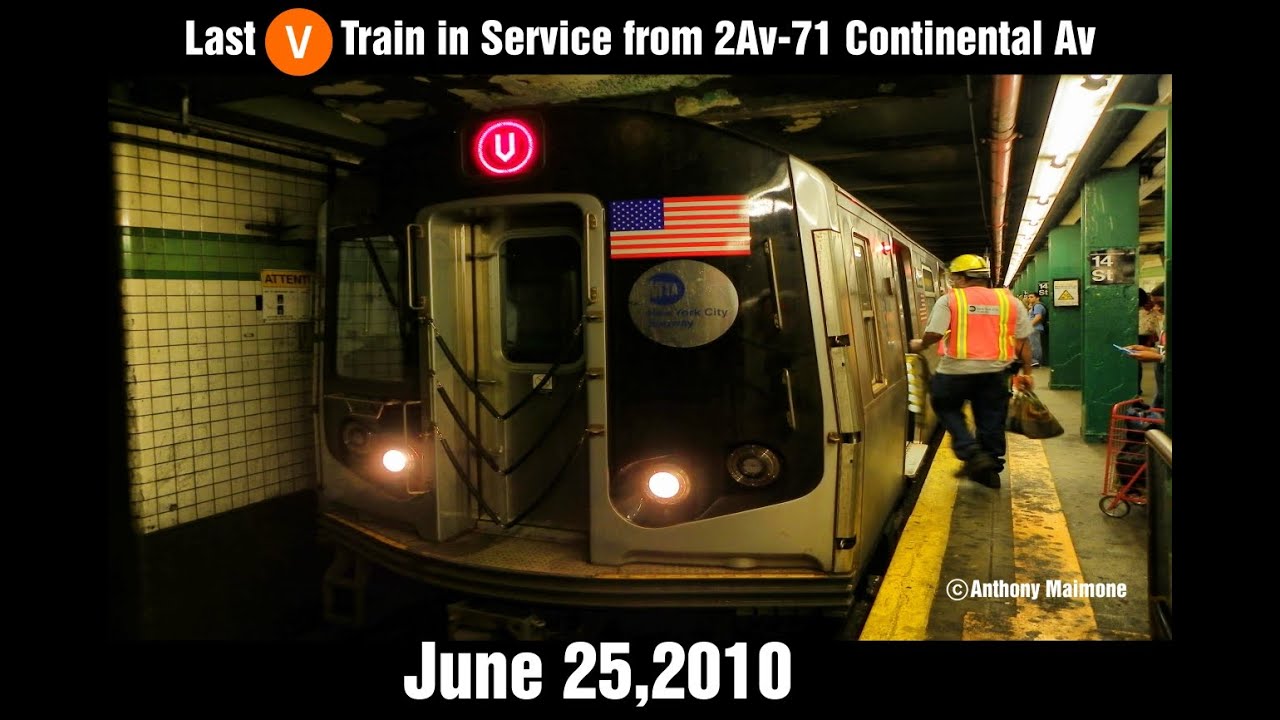 Last (V) Train in service from 2Av-71/Continental Av (June 25th 2010)