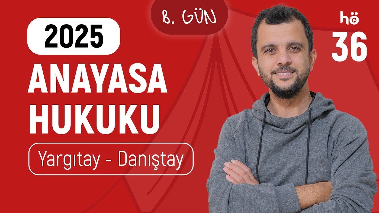GÜNCELLEME - 36) Anayasa Hukuku Kampı - Yargıtay - Danıştay - Murat Aksel