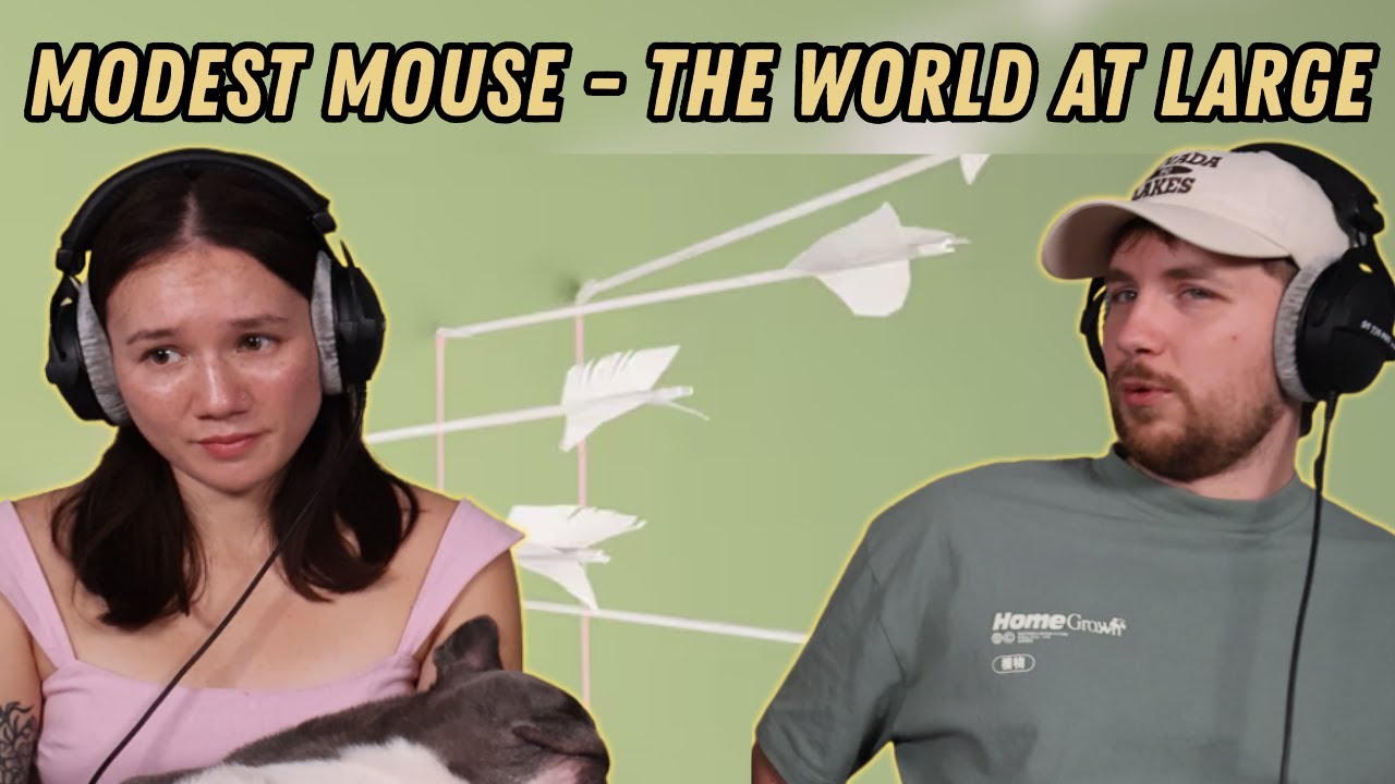Modest Mouse - The World at Large REACTION