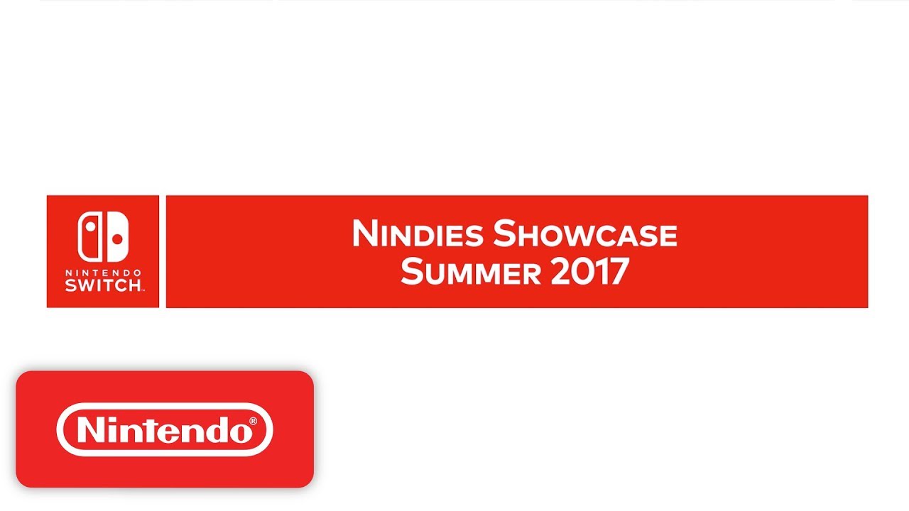 Nintendo Switch Nindies Showcase Summer 2017