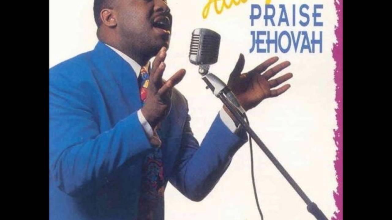Calvin Bernard Rhone - Hallelujah, Praise Jehovah (1998)