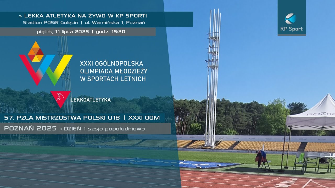 57. Mistrzostwa Polski U18 w Lekkiej Atletyce | 31. OOM / 🔴LIVE / Dzień 1 sesja 2 [11.07.2025]