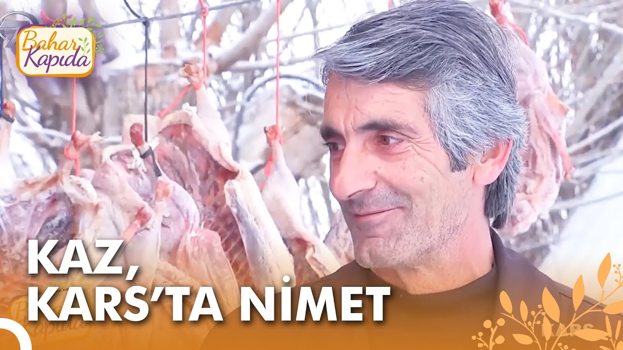 Kars'ın Özel Misafirlerine Kaz Verilir | Bahar Kapıda