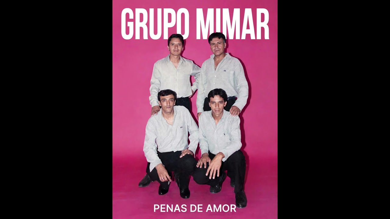 Grupo Mimar - &ldquo;Penas de Amor&rdquo; (&Aacute;lbum completo)