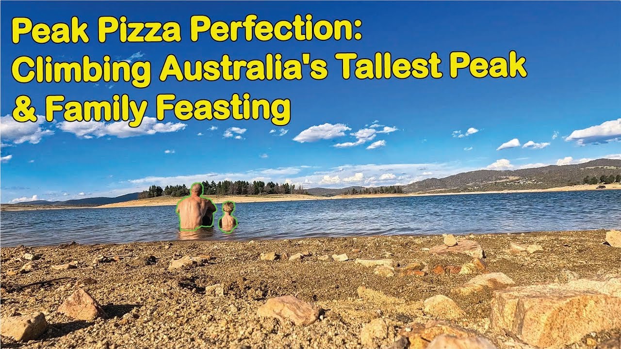 Peak Pizza Perfection: Climbing Australia's Tallest Peak & Family Feasting
