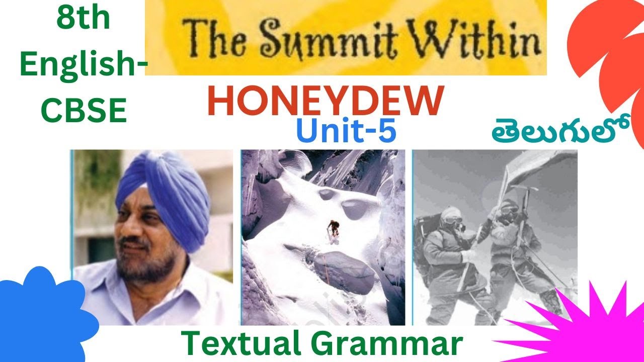 💐👍8th English CBSE Honeydew Unit-5 "The Summit Within" Textual Grammar Detailed Explanation 👍💐