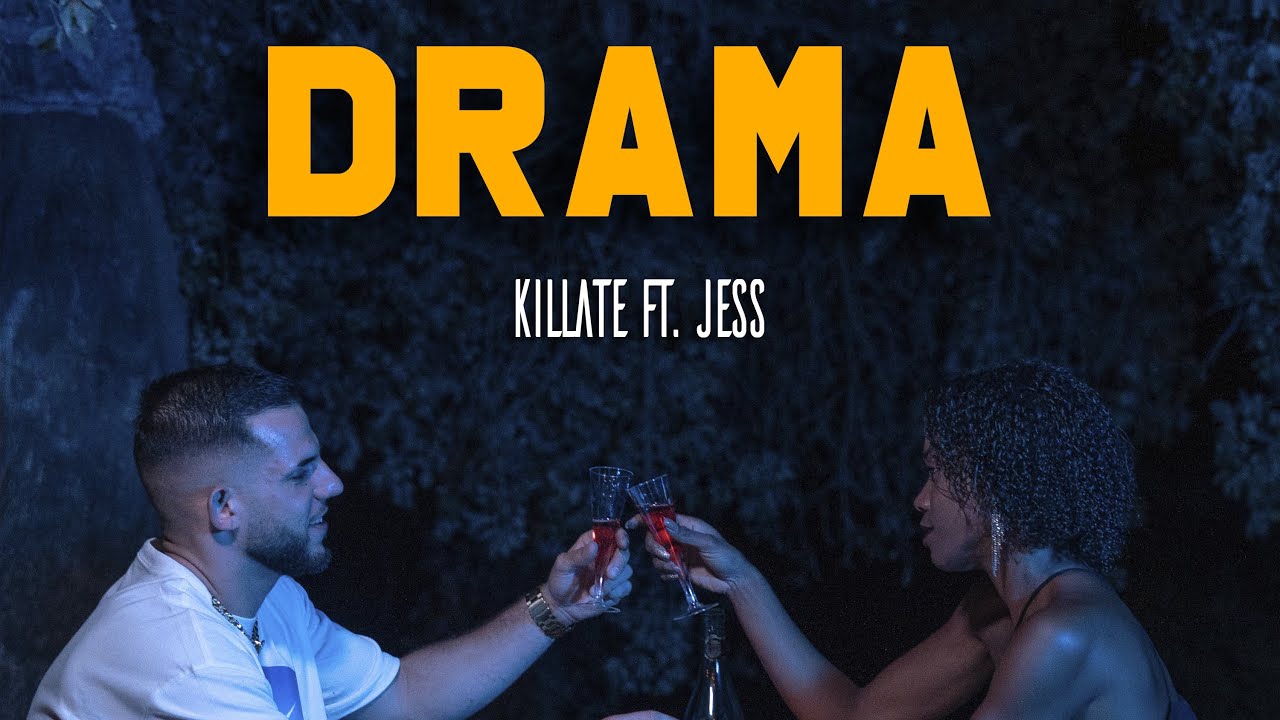 Killate - Drama (feat.Jess)