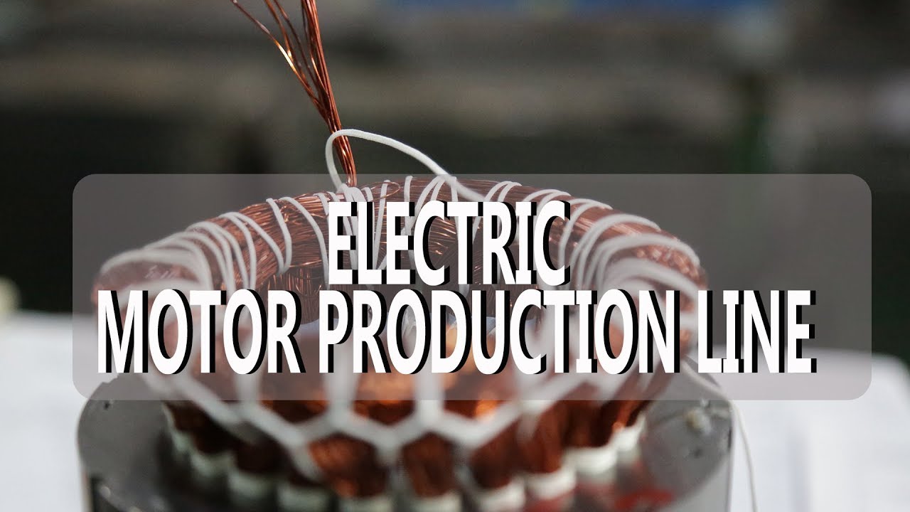 #Electric Motor Production Line#AC Motor Manufacturing Process#High-technology