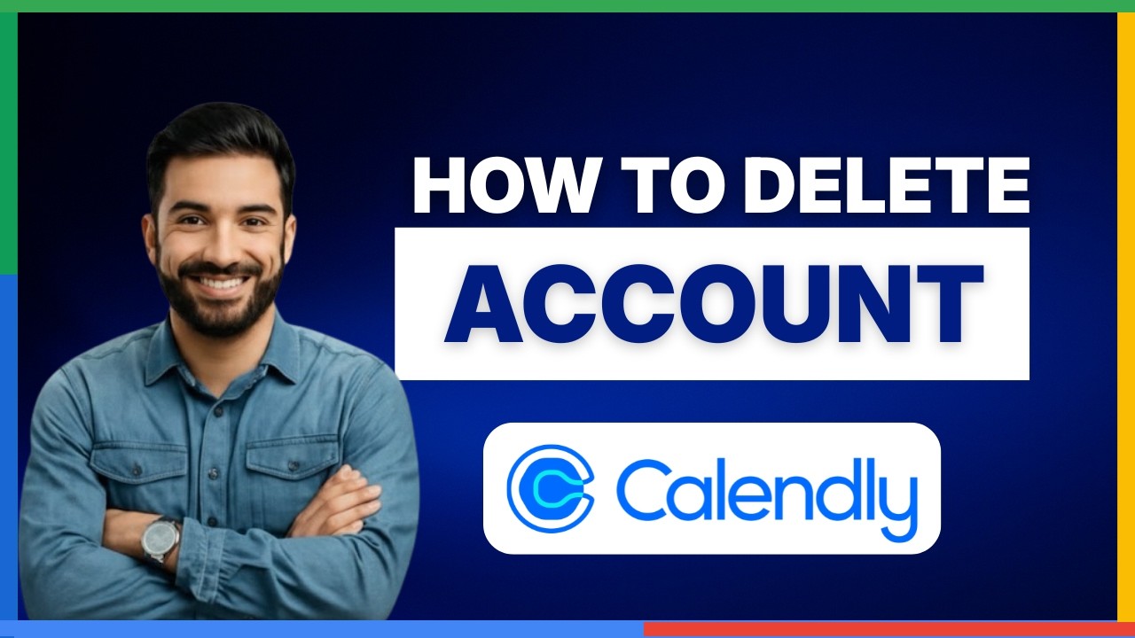 How to delete Calendly account[FULL GUIDE]
