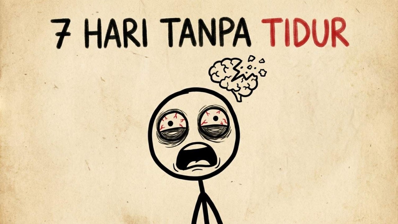 APA YANG TERJADI JIKA TIDAK TIDUR 7 HARI? OTAK PERLAHAN RUSAK
