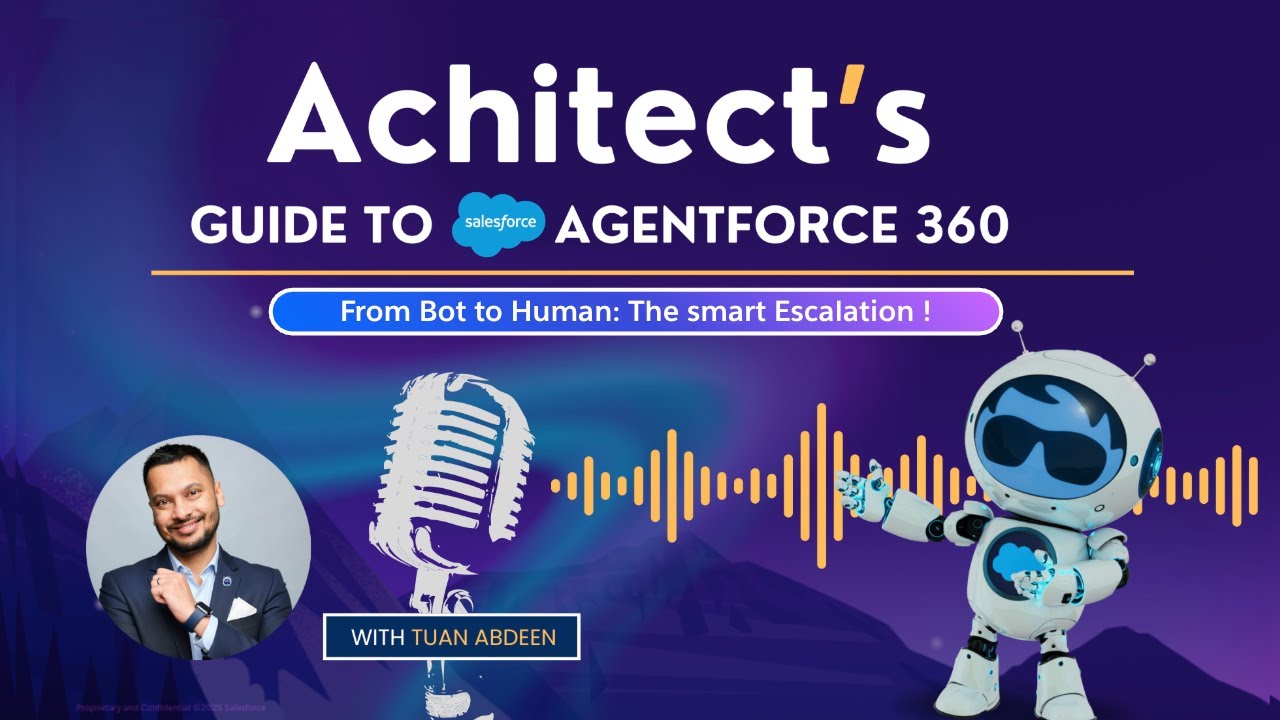 E07: From Agentforce Bot to Human: The smart Escalation Path