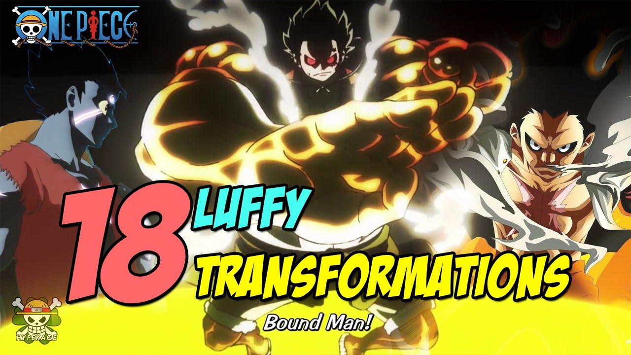 18 Luffy's Transformations From the Beginning of One Piece