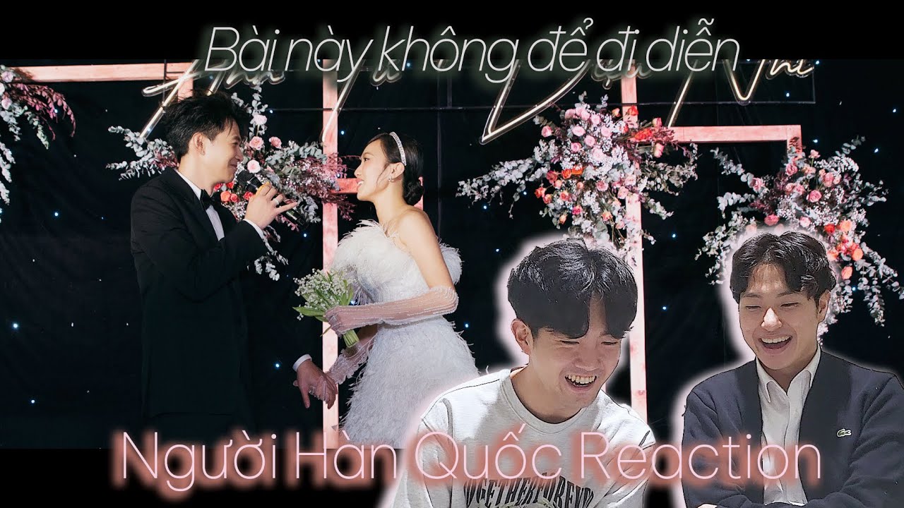 [VPOP RECTION] 모두가 꿈꾸는 Wedding | Bài này không để đi diễn - Anh Tu Atus x Diệu Nhi Official