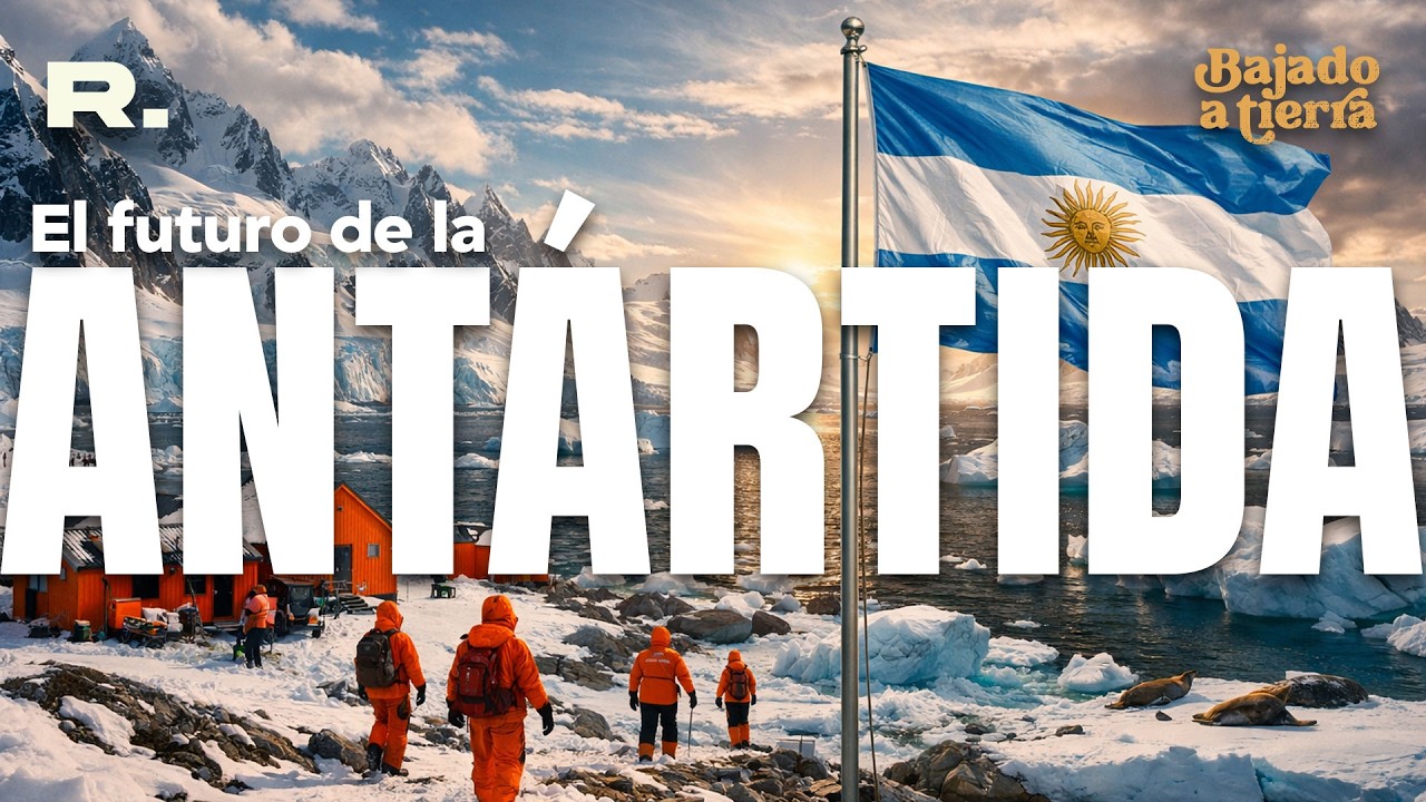 BAJADO A TIERRA: ¿De quién es realmente la Antártida?