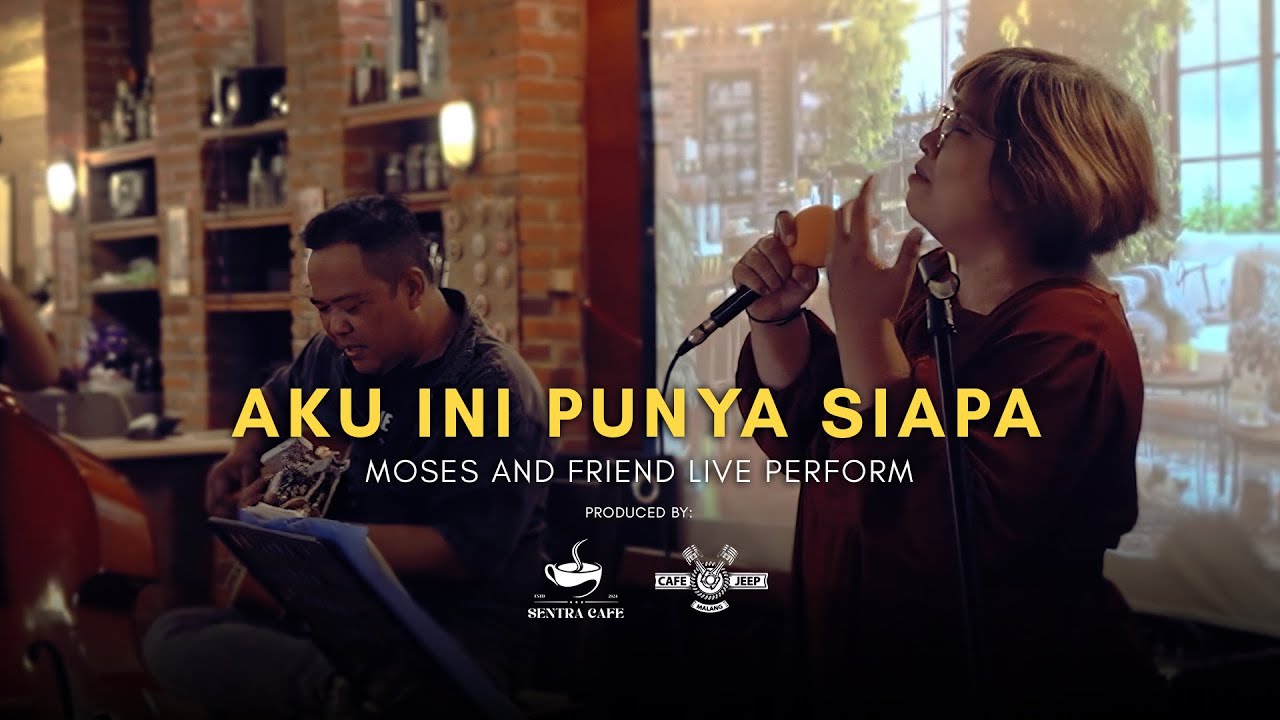 AKU INI PUNYA SIAPA - JANUARY CHRISTY (MOSES AND FRIEND LIVE PERFORM at JEEP CAFE) 