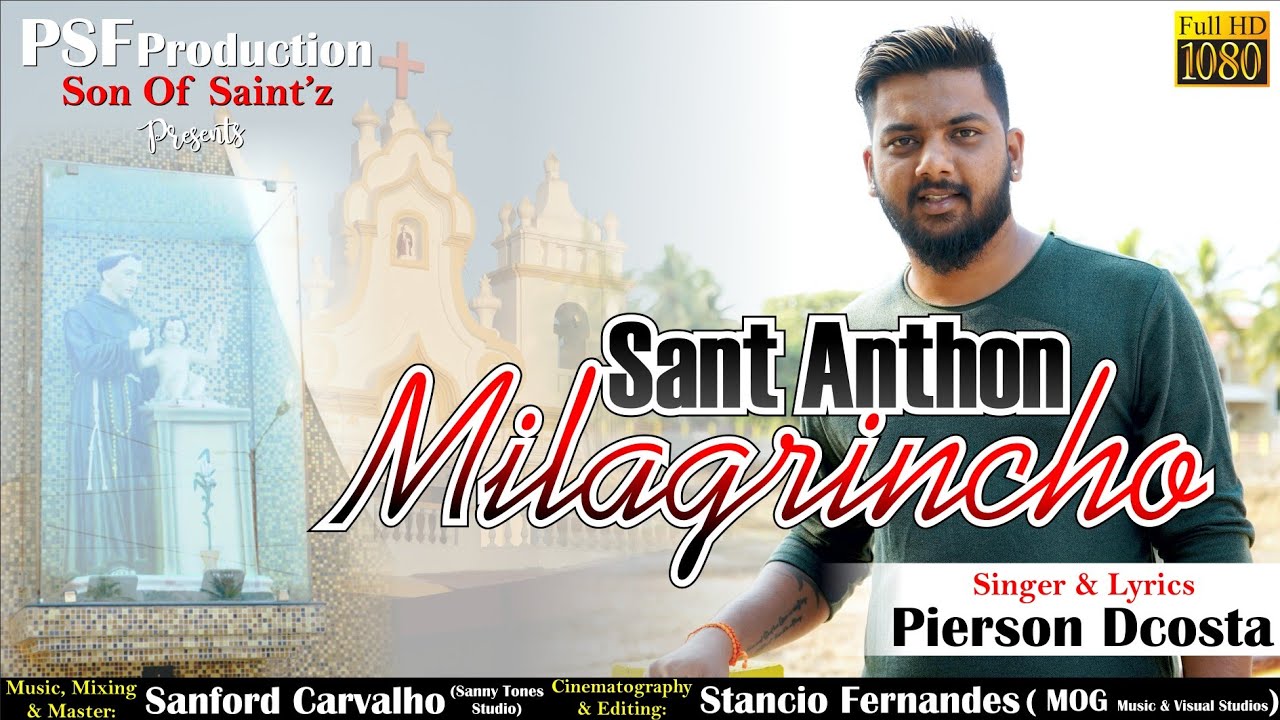 SANT ANTHON MILAGRINCHO | NEW KONKANI SONG 2023 BY PIERSON D'COSTA
