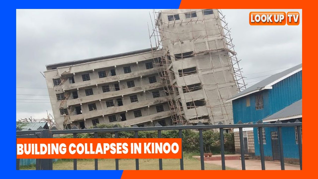 Five storey building under construction has collapsed in Kinoo, Kiambu County