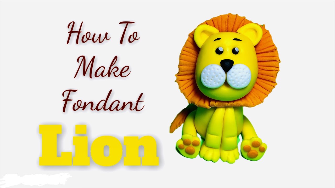Lion Cake Topper Tutorial - How to Make Fondant Lion - Fondant Cake Decorating For Beginners