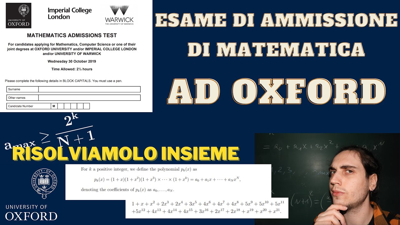 COM'È FATTO UN ESAME DI AMMISSIONE DI MATEMATICA AD OXFORD? RISOLUZIONE