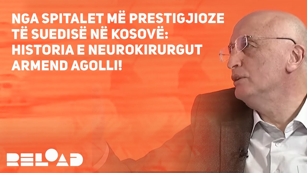 Nga spitalet më prestigjioze të Suedisë në Kosovë: Historia e neurokirurgut Armend Agolli!