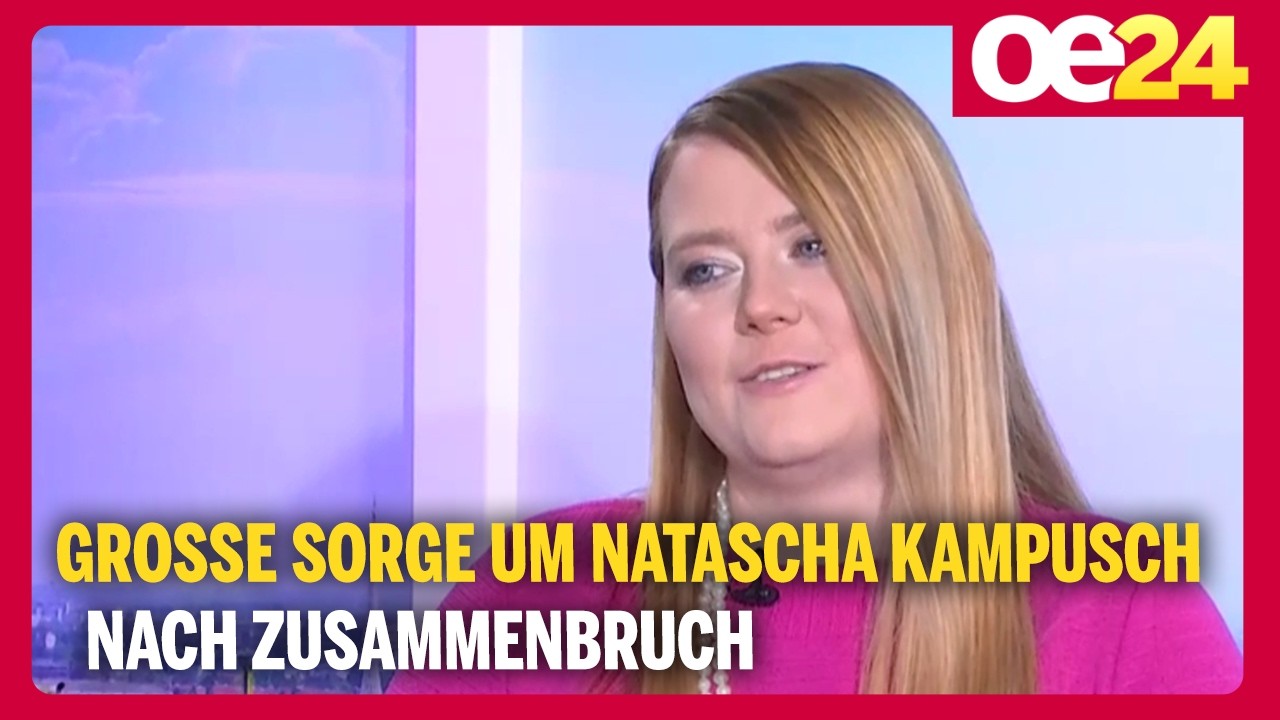 Große Sorge um Natascha Kampusch nach Zusammenbruch