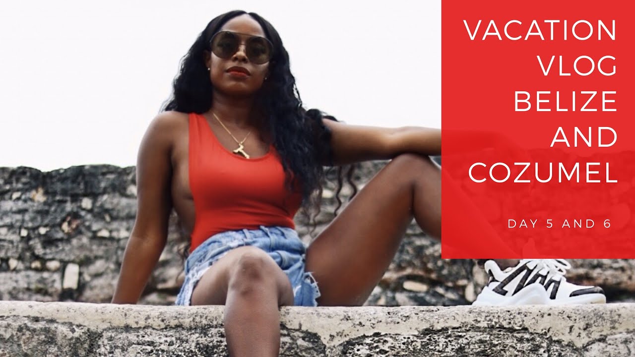VLOG: Belize and Cozumel