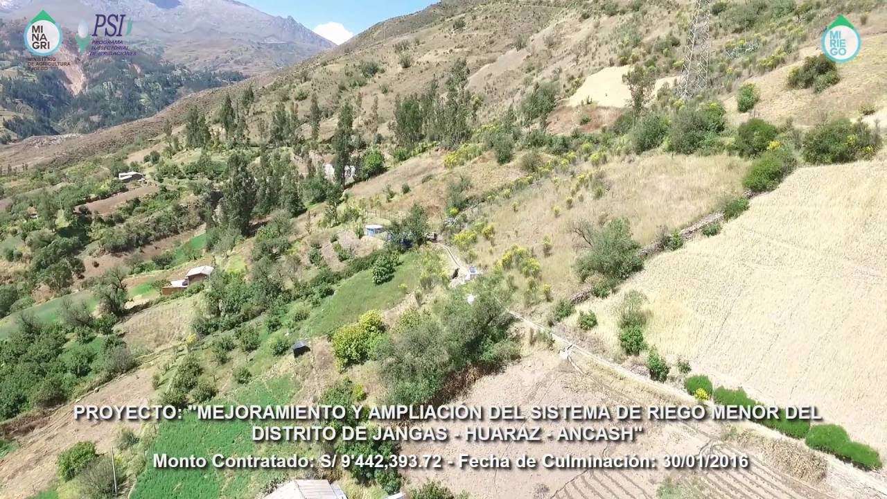 PROYECTO MI RIEGO - MEJORAMIENTO Y AMPLIACIÓN DEL SISTEMA DE RIEGO MENOR DEL DISTRITO DE JANGAS