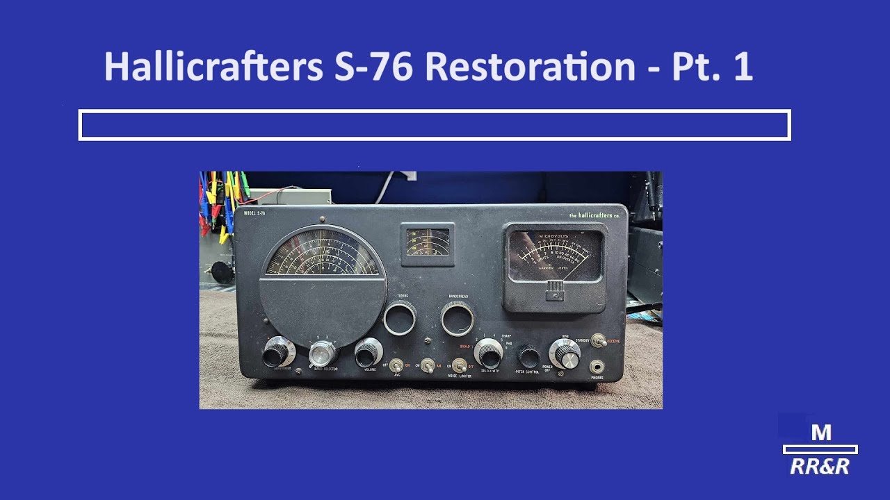 Hallicrafters S-76 Restoration Pt. 1 Inspection & Disassembly