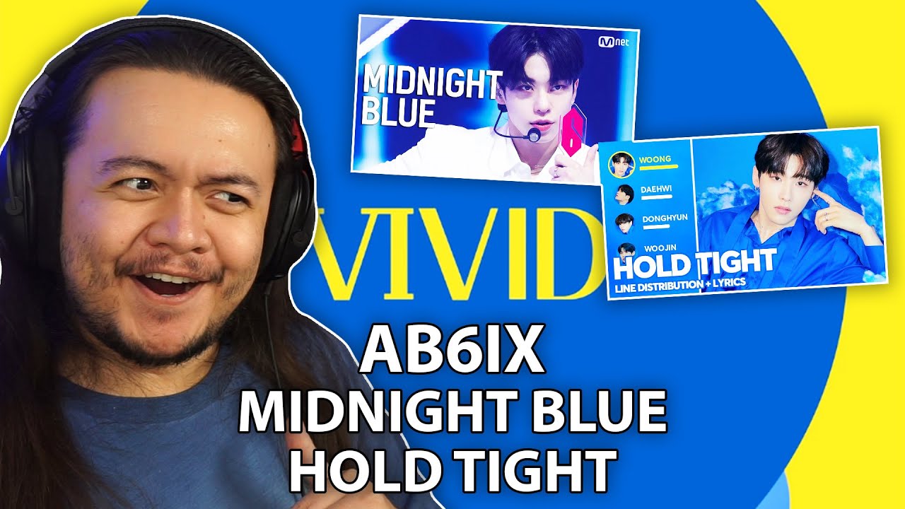 AB6IX - 'MIDNIGHT BLUE' & 'HOLD TIGHT' | REACTION