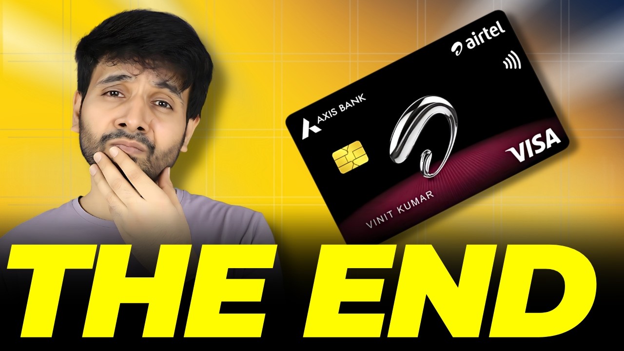 Axis Airtel Credit Card Game Over | RIP Airtel Axis Credit Card