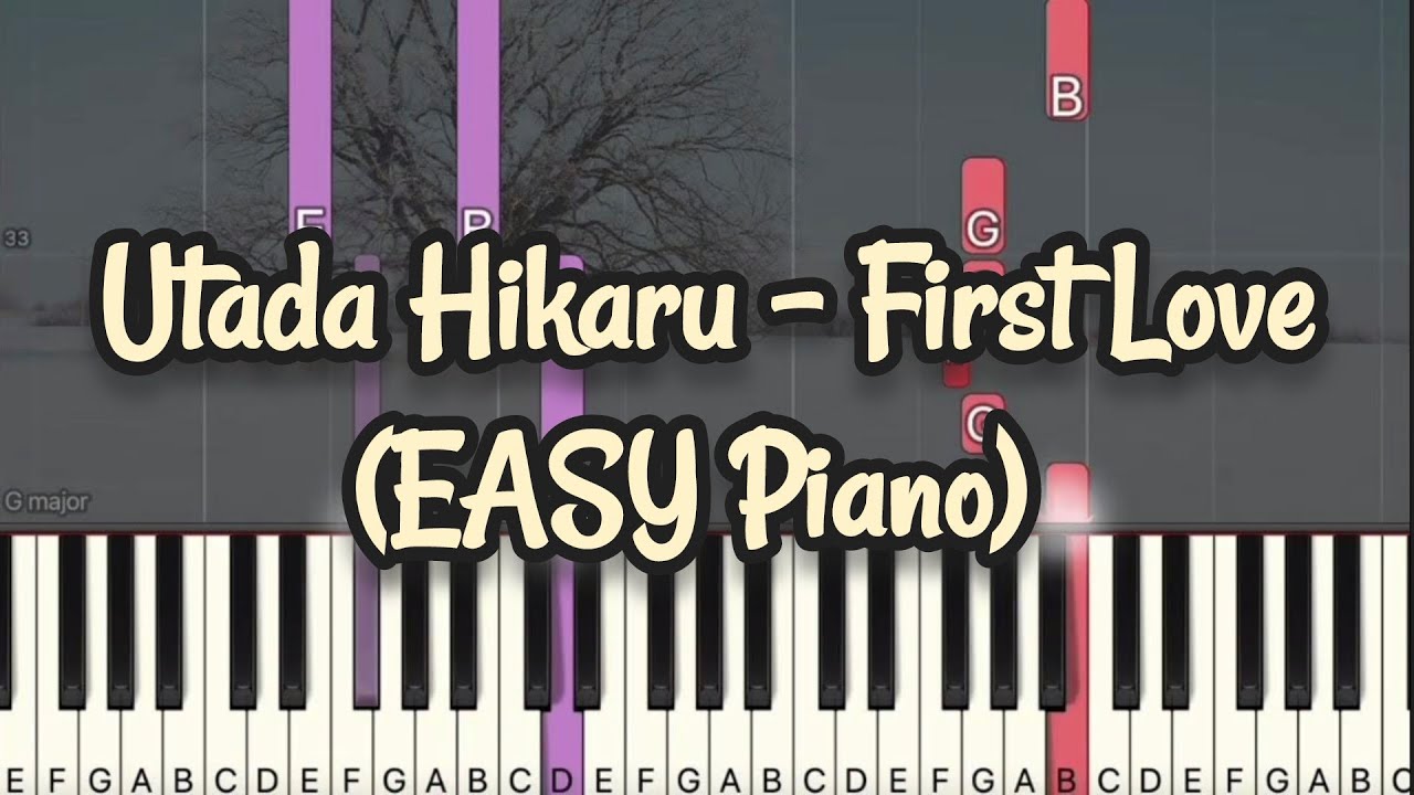 Utada Hikaru - First Love  (Simple Piano, Piano Tutorial) Sheet Music #keyboardpiano